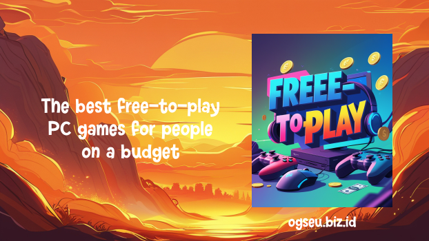 The best free-to-play PC games for people on a budget