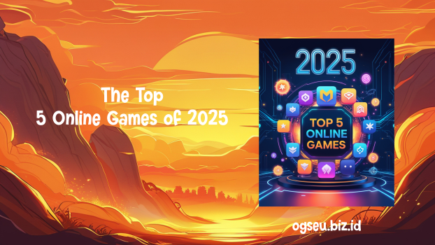 The Top 5 Online Games of 2025